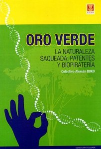 Oro-Verde.-La-naturaleza-saqueada-patentes-y-biopiratería.jpg